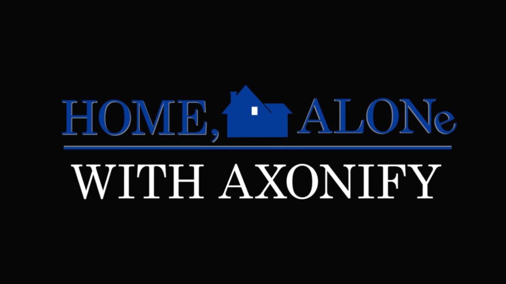 Home Alone with Axonify