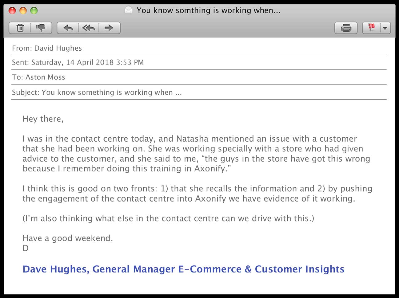 Screenshot of an email from David Hughes, General Manager of e-Commerce & Customer Insights, to Aston Moss, with an example of an associate recalling Axonify training