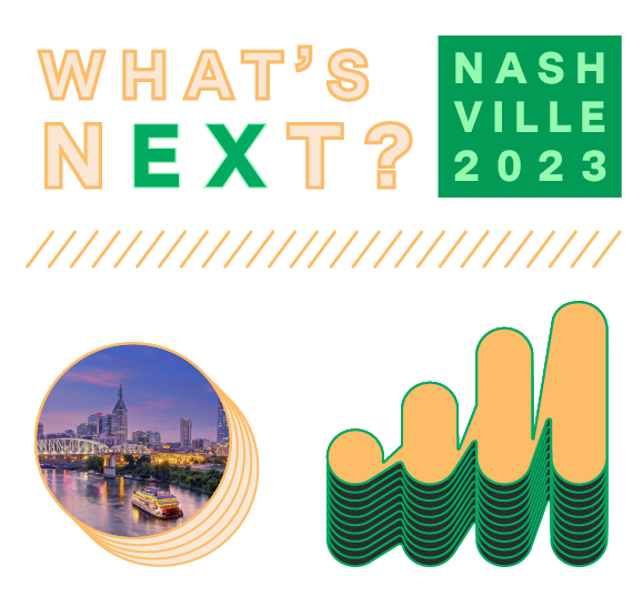What's next? Nashville 2023