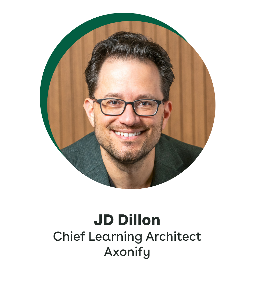JD Dillon, Chief Learning Architect, Axonify