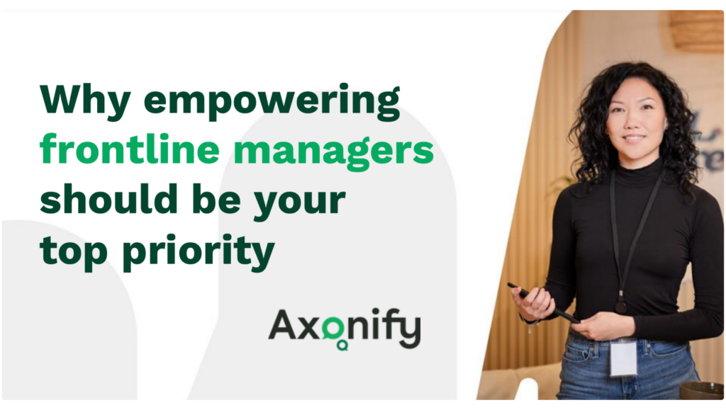 Why empowering frontline managers should be your top priority.