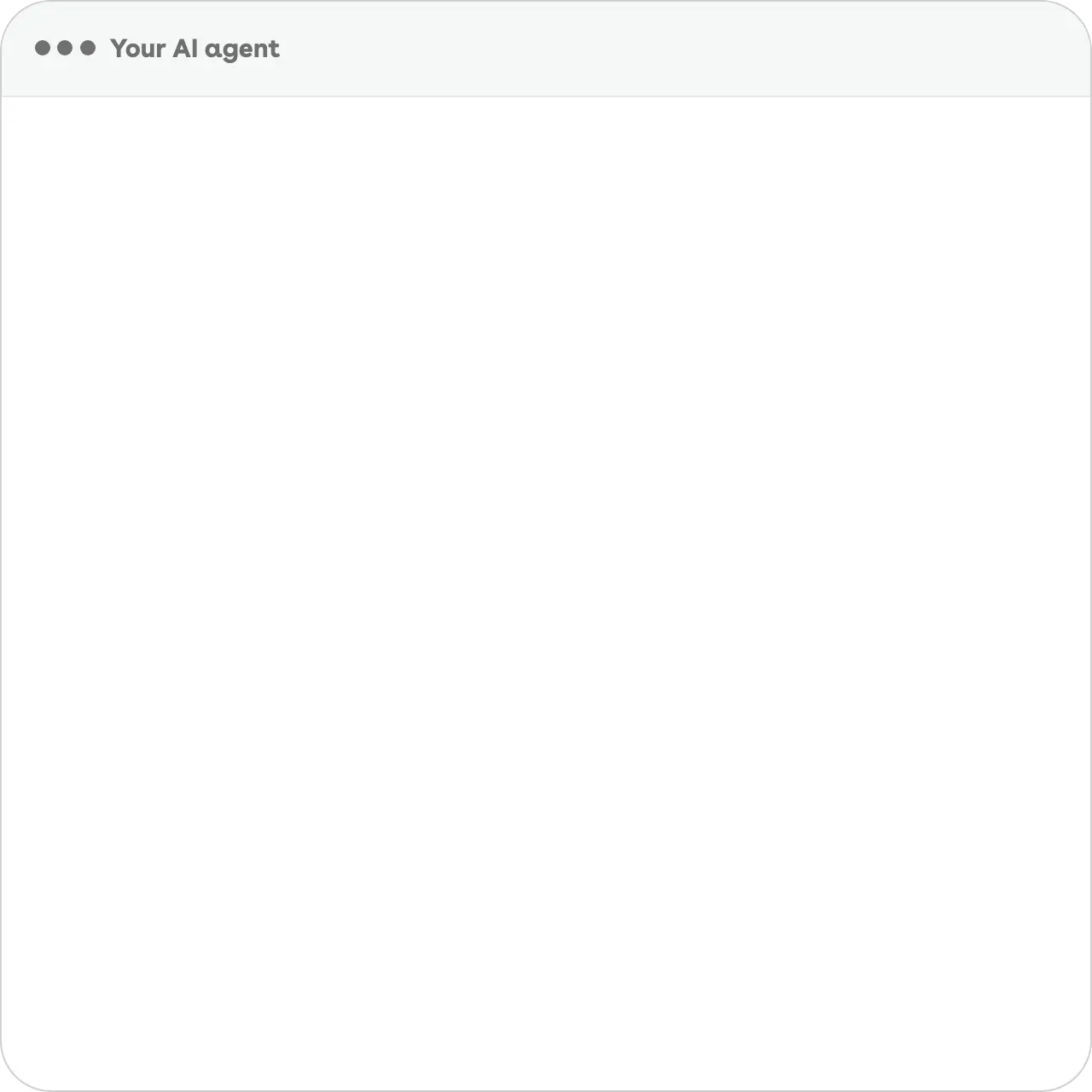 Mockup of an app window titled 'Your AI agent'